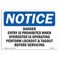 OSHA Notice Signs - Danger Entry Is Prohibited When Hydrotester | Decal | Protect Your Business, Work Site, Warehouse |  Made in the USA