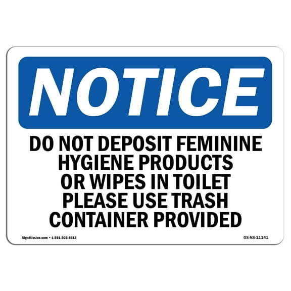 OSHA Notice Signs - Do Not Deposit Feminine Hygiene Products Sign  | Extremely Durable Made in the USA Signs or Heavy Duty Vinyl label | Protect Your Construction Site, Warehouse &