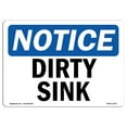 thumbnail image 1 of OSHA Notice Signs - Dirty Sink | Decal | Protect Your Business, Construction Site, Warehouse & Shop Area |  Made in the USA, 1 of 4