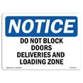 thumbnail image 1 of OSHA Notice Signs - Do Not Block Doors Deliveries And Loading Zone | Decal | Protect Your Business, Work Site |  Made in the USA, 1 of 4
