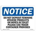 thumbnail image 1 of OSHA Notice Signs - Do Not Deposit Feminine Hygiene Products | Decal | Protect Your Business, Work Site, Warehouse |  Made in the USA, 1 of 4