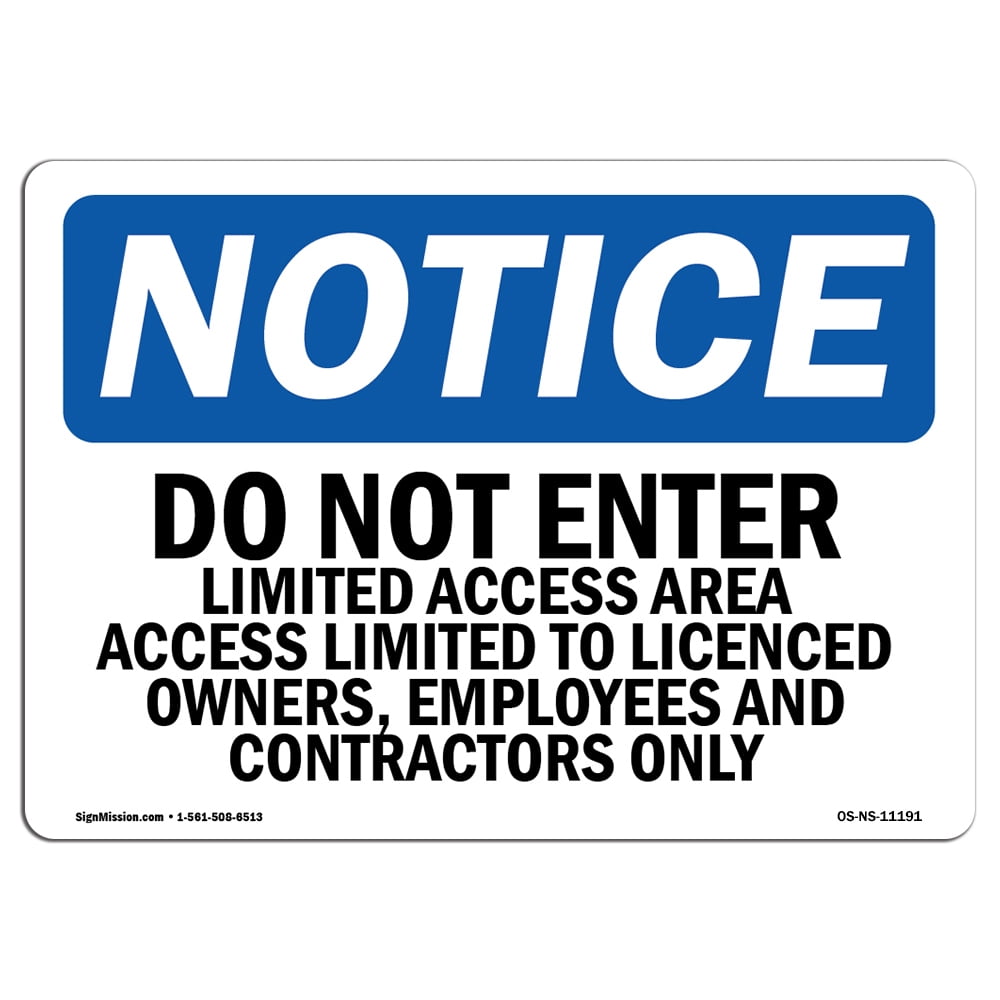 OSHA Notice Signs - Do Not Enter Limited Access Area Access | Decal ...