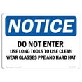 thumbnail image 1 of OSHA Notice Signs - Do Not Enter Use Long Tools To Clean Wear | Decal | Protect Your Business, Work Site, Warehouse |  Made in the USA, 1 of 4