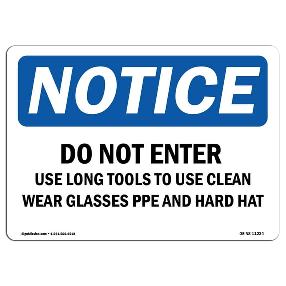 OSHA Notice Signs - Do Not Enter Use Long Tools To Clean Wear | Decal | Protect Your Business, Work Site, Warehouse | Made in the USA