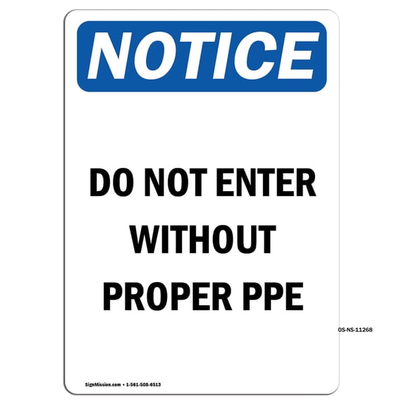 OSHA Notice Signs - Do Not Enter Without Proper PPE | Decal | Protect Your Business, Construction Site, Warehouse | Made in the USA