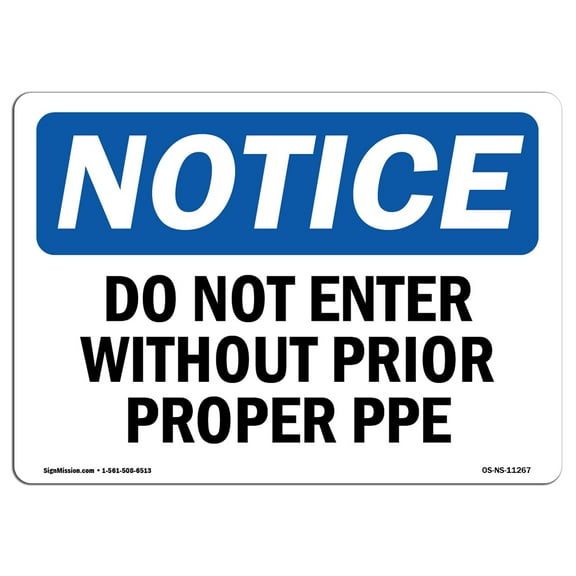OSHA Notice Signs - Do Not Enter Without Proper PPE | Decal | Protect Your Business, Construction Site, Warehouse |  Made in the USA