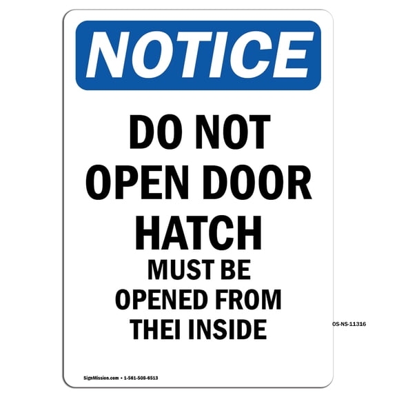 OSHA Notice Signs - Do Not Open Door Must Be Opened | Decal | Protect Your Business, Construction Site, Warehouse | Made in the USA