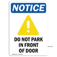 thumbnail image 1 of OSHA Notice Signs - Do Not Park In Front Of Door Sign With Symbol | Decal | Protect Your Business, Work Site, Warehouse |  Made in the USA, 1 of 4