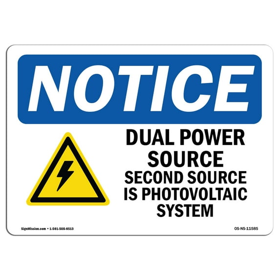 OSHA Notice Signs - Dual Power Source Second Source Sign With Symbol | Extremely Durable Made in the USA Signs or Heavy Duty Vinyl label | Protect Your Warehouse & Business