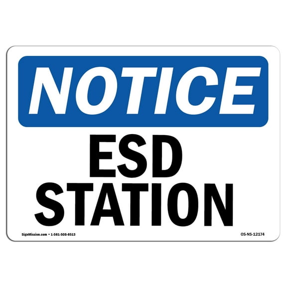 OSHA Notice Signs - ESD Station | Decal | Protect Your Business, Construction Site, Warehouse & Shop Area |  Made in the USA