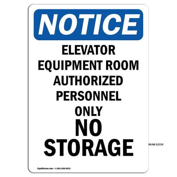 OSHA Notice Signs - Elevator Equipment Room Authorized | Decal | Protect Your Business, Construction Site, Warehouse | Made in the USA