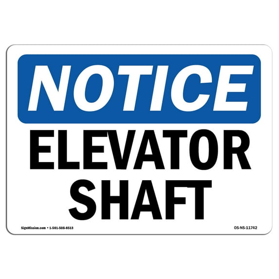 OSHA Notice Signs - Elevator Shaft | Decal | Protect Your Business, Construction Site, Warehouse & Shop Area | Made in the USA