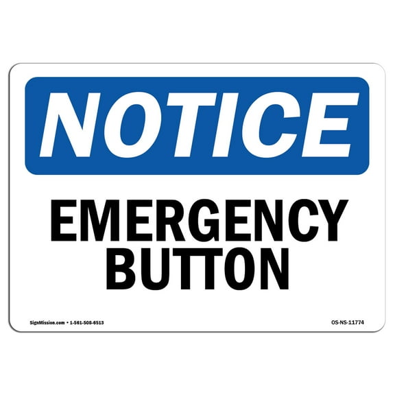 OSHA Notice Signs - Emergency Button | Decal | Protect Your Business, Construction Site, Warehouse & Shop Area |  Made in the USA