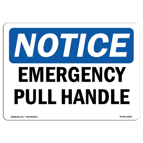 OSHA Notice Signs - Emergency Pull Handle | Decal | Protect Your Business, Construction Site, Warehouse & Shop Area |  Made in the USA