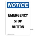 thumbnail image 1 of OSHA Notice Signs - Emergency Stop Button | Decal | Protect Your Business, Construction Site, Warehouse & Shop Area | Made in the USA, 1 of 4