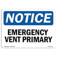 thumbnail image 1 of OSHA Notice Signs - Emergency Vent Primary | Decal | Protect Your Business, Construction Site, Warehouse & Shop Area |  Made in the USA, 1 of 4