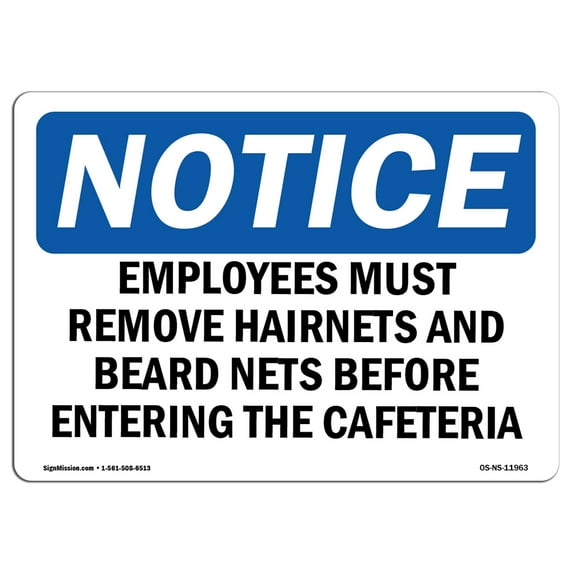 OSHA Notice Signs - Employees Must Remove Hairnets And Beard | Decal | Protect Your Business, Work Site, Warehouse | Made in the USA