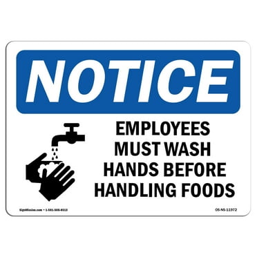 OSHA Notice Signs - Employees Must Wash Hands Before Sign With Symbol | Decal | Protect Your Business, Work Site |  Made in the USA