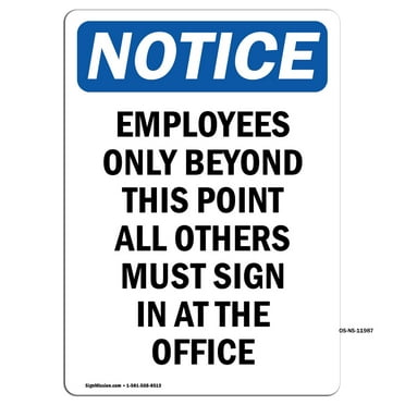 OSHA Notice Signs - Employees Only Beyond This Point | Decal | Protect Your Business, Construction Site, Warehouse | Made in the USA