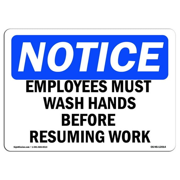 OSHA Notice Signs - Employees Wash Hands Before Work | Decal | Protect Your Business, Construction Site, Warehouse | Made in the USA