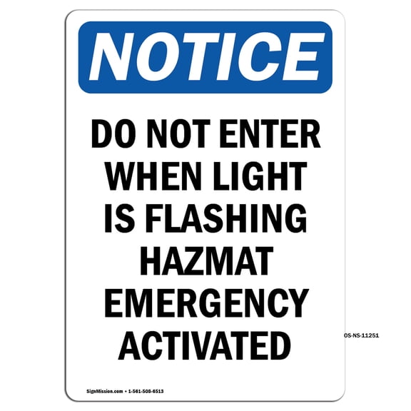 OSHA Notice Signs - Do Not Enter When Light Is Flashing Sign | Extremely Durable Made in the USA Signs or Heavy Duty Vinyl label | Protect Your Construction Site, Warehouse & Business
