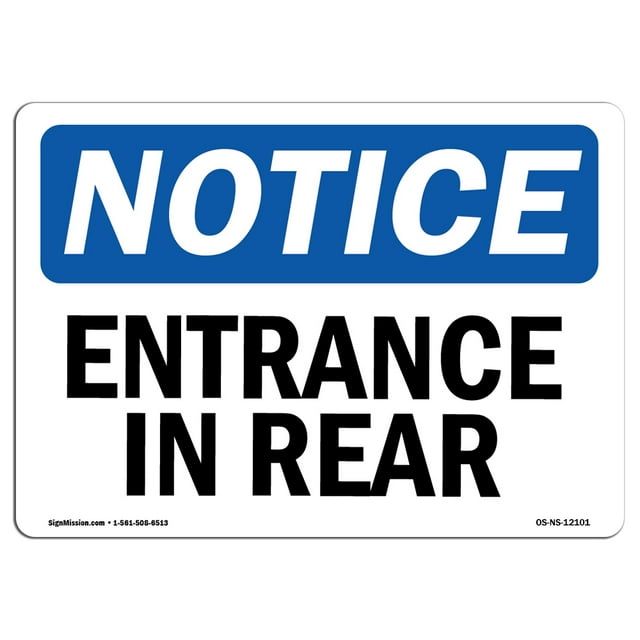 OSHA Notice Signs - Entrance In Rear | Decal | Protect Your Business, Construction Site, Warehouse & Shop Area |  Made in the USA
