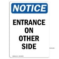 thumbnail image 1 of OSHA Notice Signs - Entrance On Other Side | Decal | Protect Your Business, Construction Site, Warehouse & Shop Area | Made in the USA, 1 of 4
