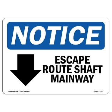 OSHA Notice Signs - Escape Route Shaft Manway [Down Arrow] Sign With Symbol  | Extremely Durable Made in the USA Signs or Heavy Duty Vinyl label | Protect Your Warehouse & Business
