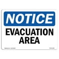 thumbnail image 1 of OSHA Notice Signs - Evacuation Area Sign  | Extremely Durable Made in the USA Signs or Heavy Duty Vinyl label Decal | Protect Your Construction Site, Warehouse, Shop Area & Business, 1 of 4