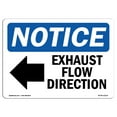 thumbnail image 1 of OSHA Notice Signs - Exhaust Flow Direction [Left Arrow] Sign With Symbol | Decal | Protect Your Business, Work Site |  Made in the USA, 1 of 4