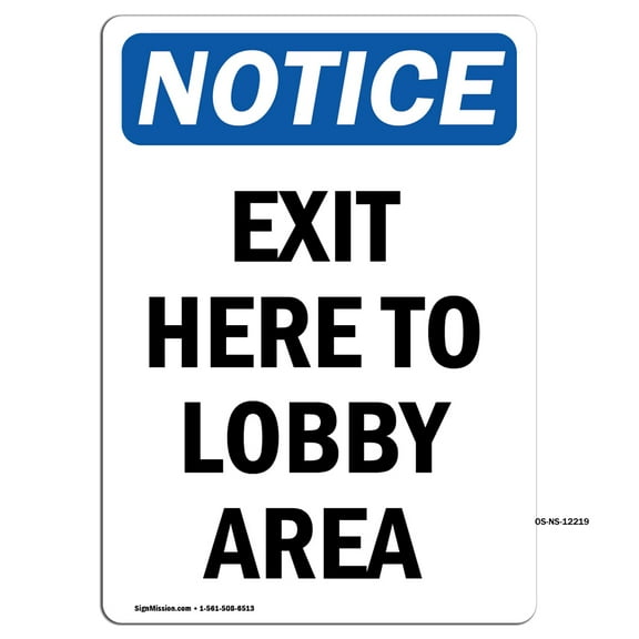 OSHA Notice Signs - Exit Here To Lobby Area | Decal | Protect Your Business, Construction Site, Warehouse & Shop Area | Made in the USA