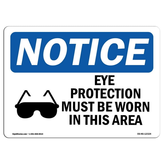 OSHA Notice Signs - Eye Protection Must Be Worn Sign With Symbol | Decal | Protect Your Business, Work Site, Warehouse | Made in the USA
