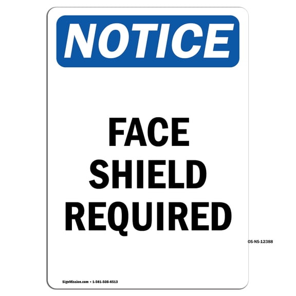 OSHA Notice Signs - Face Shield Required | Decal | Protect Your Business, Construction Site, Warehouse & Shop Area | Made in the USA