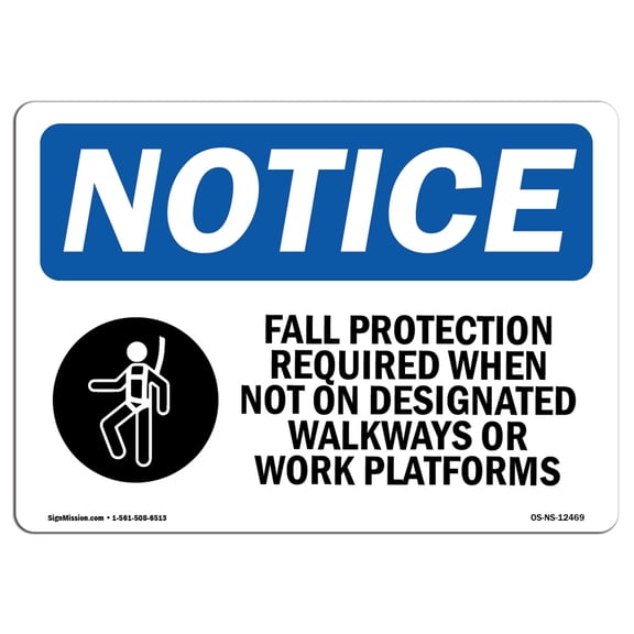 OSHA Notice Signs - Fall Protection Required When Sign With Symbol  | Extremely Durable Made in the USA Signs or Heavy Duty Vinyl label | Protect Your Warehouse & Business