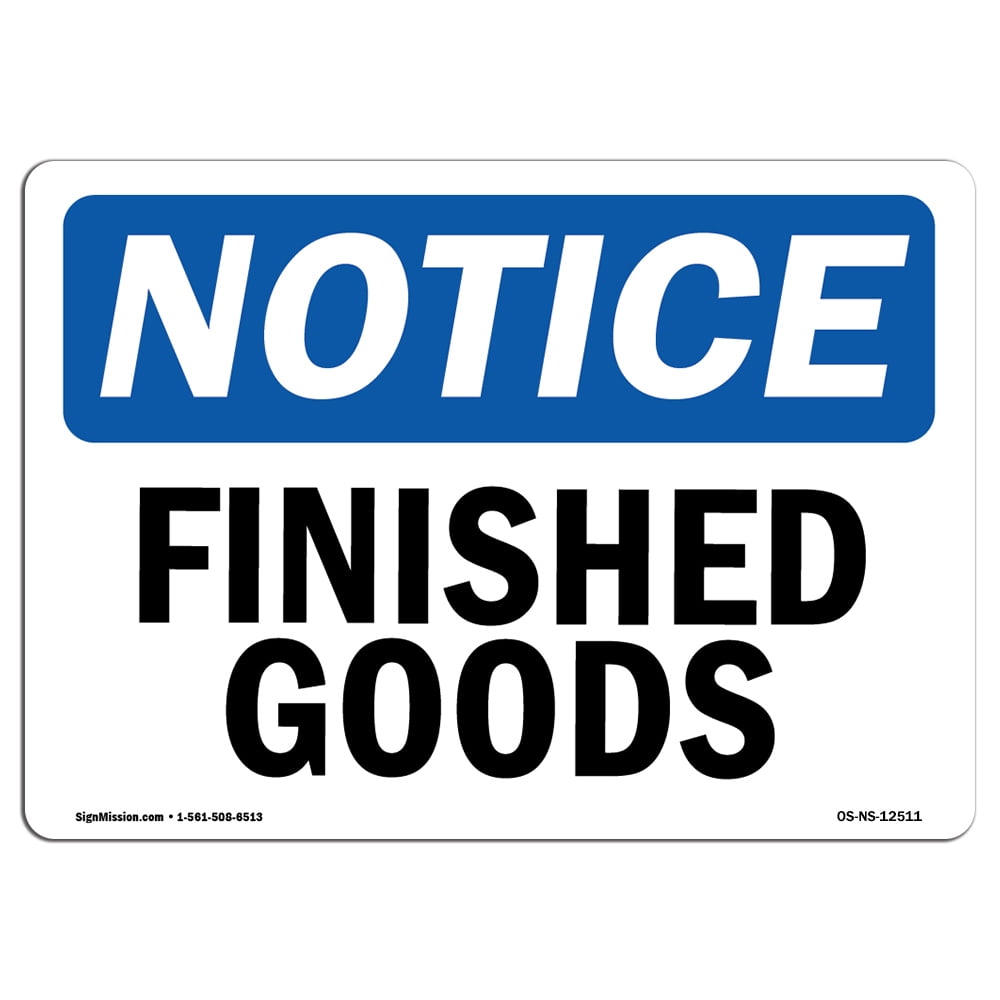 OSHA Notice Signs Finished Goods Decal Protect Your Business