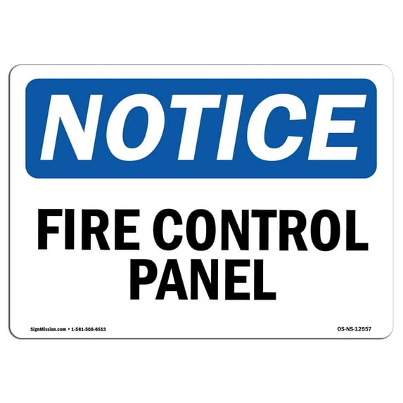 OSHA Notice Signs - Fire Control Panel Sign | Extremely Durable Made in the USA Signs or Heavy Duty Vinyl label Decal | Protect Your Construction Site, Warehouse, Shop Area & Business
