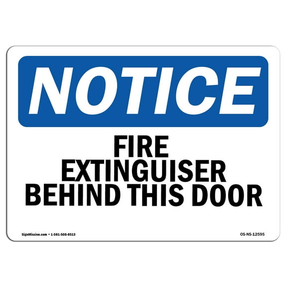 OSHA Notice Signs - Fire Extinguisher Behind This Door Sign | Extremely Durable Made in the USA Signs or Heavy Duty Vinyl label Decal | Protect Your Construction Site, Warehouse &