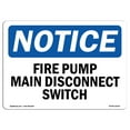 thumbnail image 1 of OSHA Notice Signs - Fire Pump Main Disconnect Switch | Decal | Protect Your Business, Construction Site, Warehouse |  Made in the USA, 1 of 4