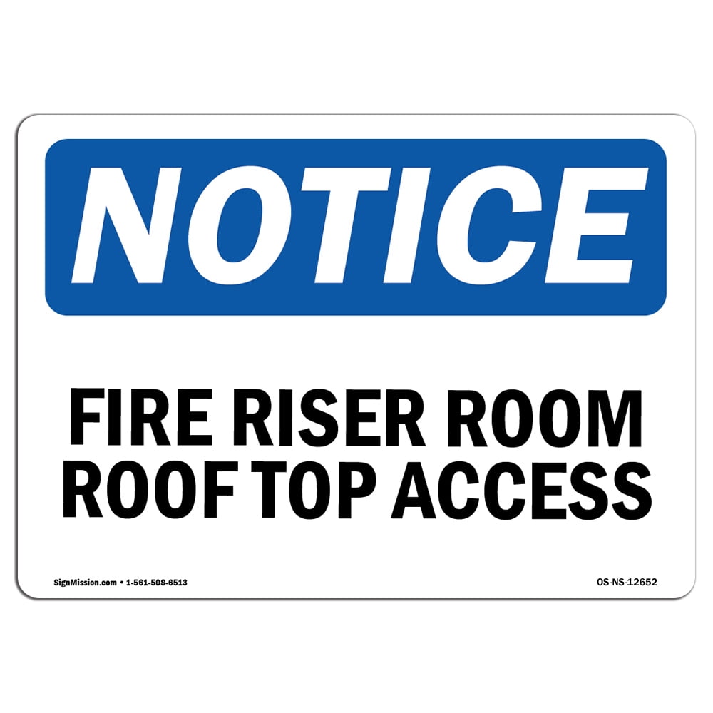 OSHA Notice Signs - Fire Riser Room Roof Top Access | Decal | Protect ...