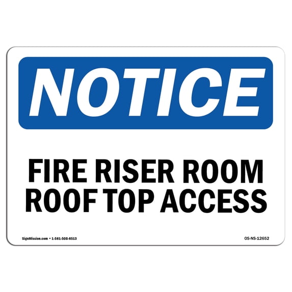 OSHA Notice Signs - Fire Riser Room Roof Top Access | Decal | Protect Your Business, Construction Site, Warehouse | Made in the USA