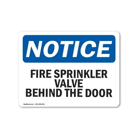 OSHA Notice Signs - Fire Sprinkler Valve Behind Door Sign | Extremely Durable Made in the USA Signs or Heavy Duty Vinyl label Decal | Protect Your Construction Site, Warehouse &