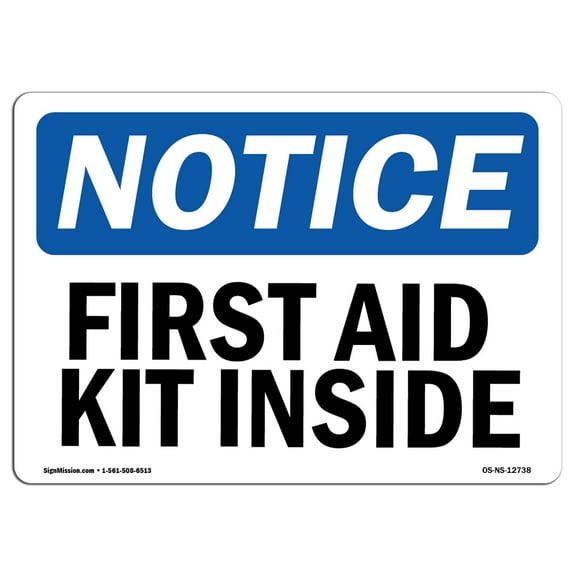 OSHA Notice Signs - First Aid Kit Inside | Decal | Protect Your Business, Construction Site, Warehouse & Shop Area |  Made in the USA