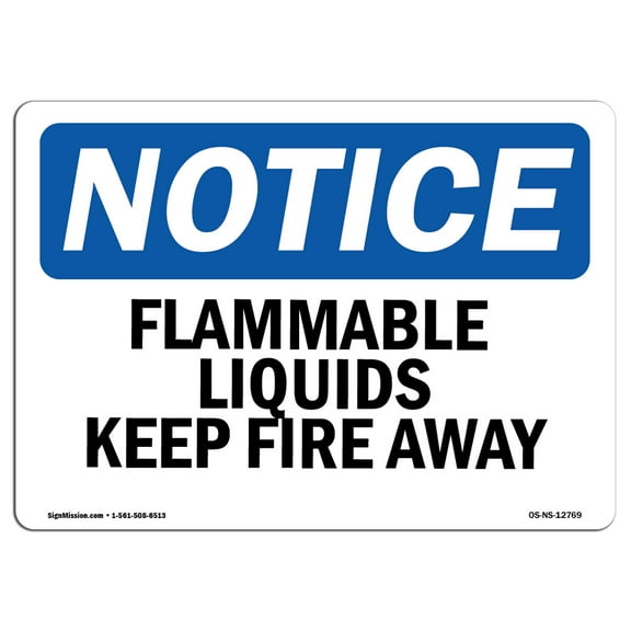 OSHA Notice Signs - Flammable Liquids Keep Fire Away Sign  | Extremely Durable Made in the USA Signs or Heavy Duty Vinyl label Decal | Protect Your Construction Site, Warehouse &