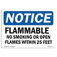 thumbnail image 1 of OSHA Notice Signs - Flammable No Smoking Or Open Flames Within 25 Feet Sign  | Extremely Durable Made in the USA Signs or Heavy Duty Vinyl label | Protect Your Warehouse & Business, 1 of 4