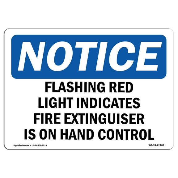 OSHA Notice Signs - Flashing Red Light Indicates Fire Extinguisher | Decal | Protect Your Business, Work Site | Made in the USA