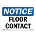 thumbnail image 1 of OSHA Notice Signs - Floor Contact | Decal | Protect Your Business, Construction Site, Warehouse & Shop Area |  Made in the USA, 1 of 4