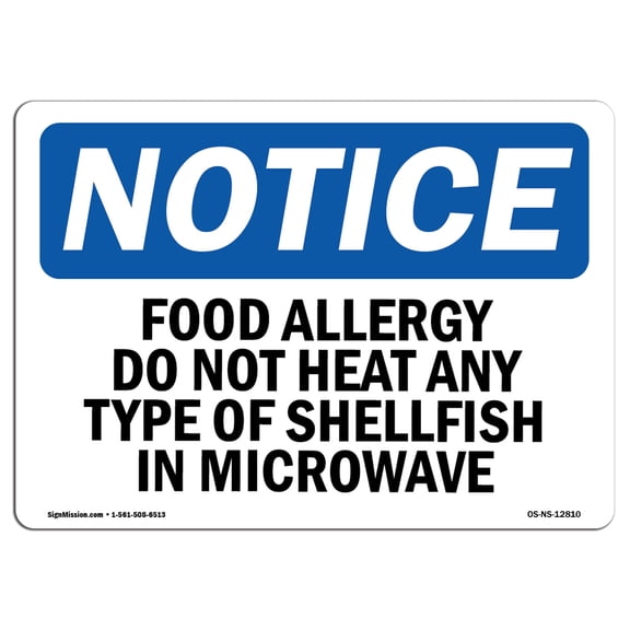 OSHA Notice Signs - Food Allergy Do Not Heat Any Type Of Shellfish | Decal | Protect Your Business, Work Site | Made in the USA