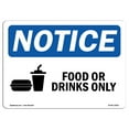 thumbnail image 1 of OSHA Notice Signs - Food Or Drink Only Sign With Symbol  | Extremely Durable Made in the USA Signs or Heavy Duty Vinyl label Decal | Protect Your Construction Site, Warehouse & Business, 1 of 4