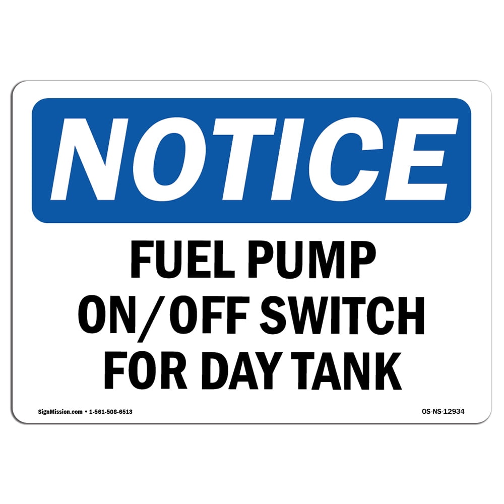 OSHA Notice Signs - Fuel Pump On Off Switch For Day Tank | Decal ...