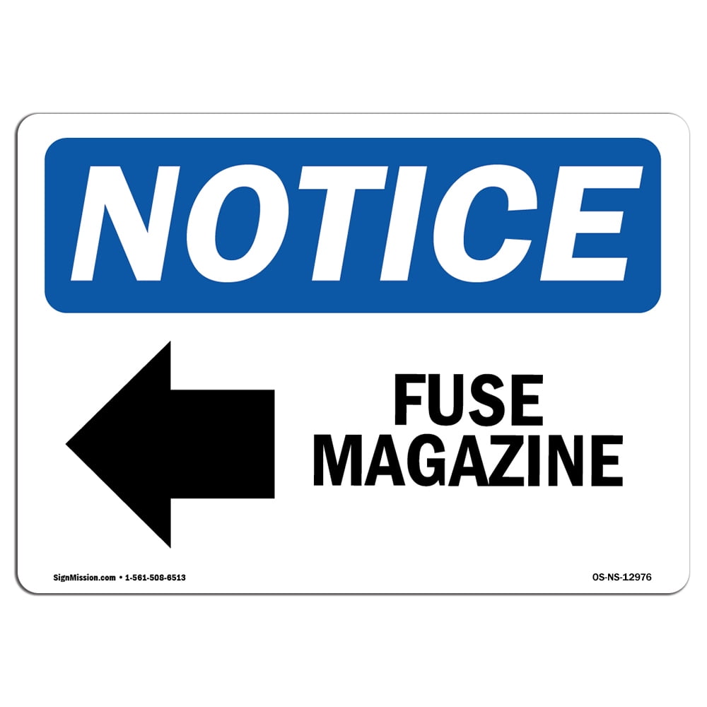 OSHA Notice Signs - Fuse Magazine [Left Arrow] Sign With Symbol ...